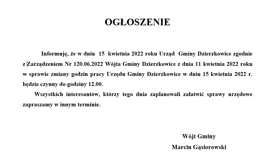 Ogłoszenie w sprawie skróconego czasu pracy Urzędu Gminy w Dzierzkowicach w dniu 15.04.2022r. - zdjęcie