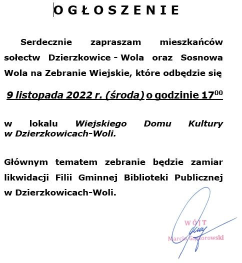 Informacja o zebraniu wiejskim w m. Dzierzkowice - Wola w dniu 9 listpoada 2022r. w sprawie zamiar likwidacji Filii Gminnej Biblioteki Publicznej w Dzierzkowicach-Woli. - zdjęcie