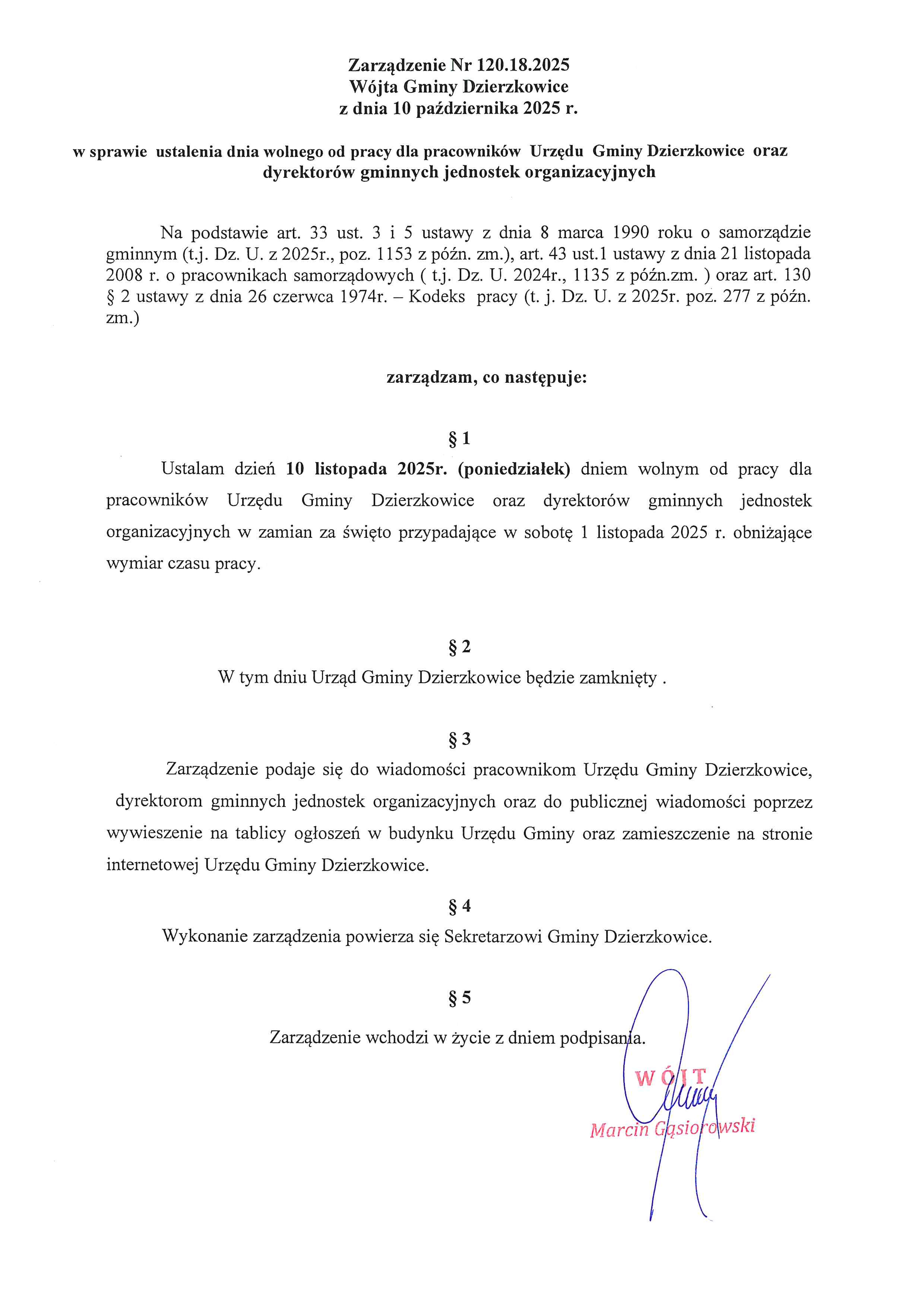 Zarządzenie Nr 120.18.2025 Wójta Gminy Dzierzkowice z dnia 10 października 2025 w sprawie ustalenia dnia wolnego od pracy dla pracowników Urzędu Gminy Dzierzkowice oraz dyrektorów gminnych jednostek organizacyjnych. - zdjęcie