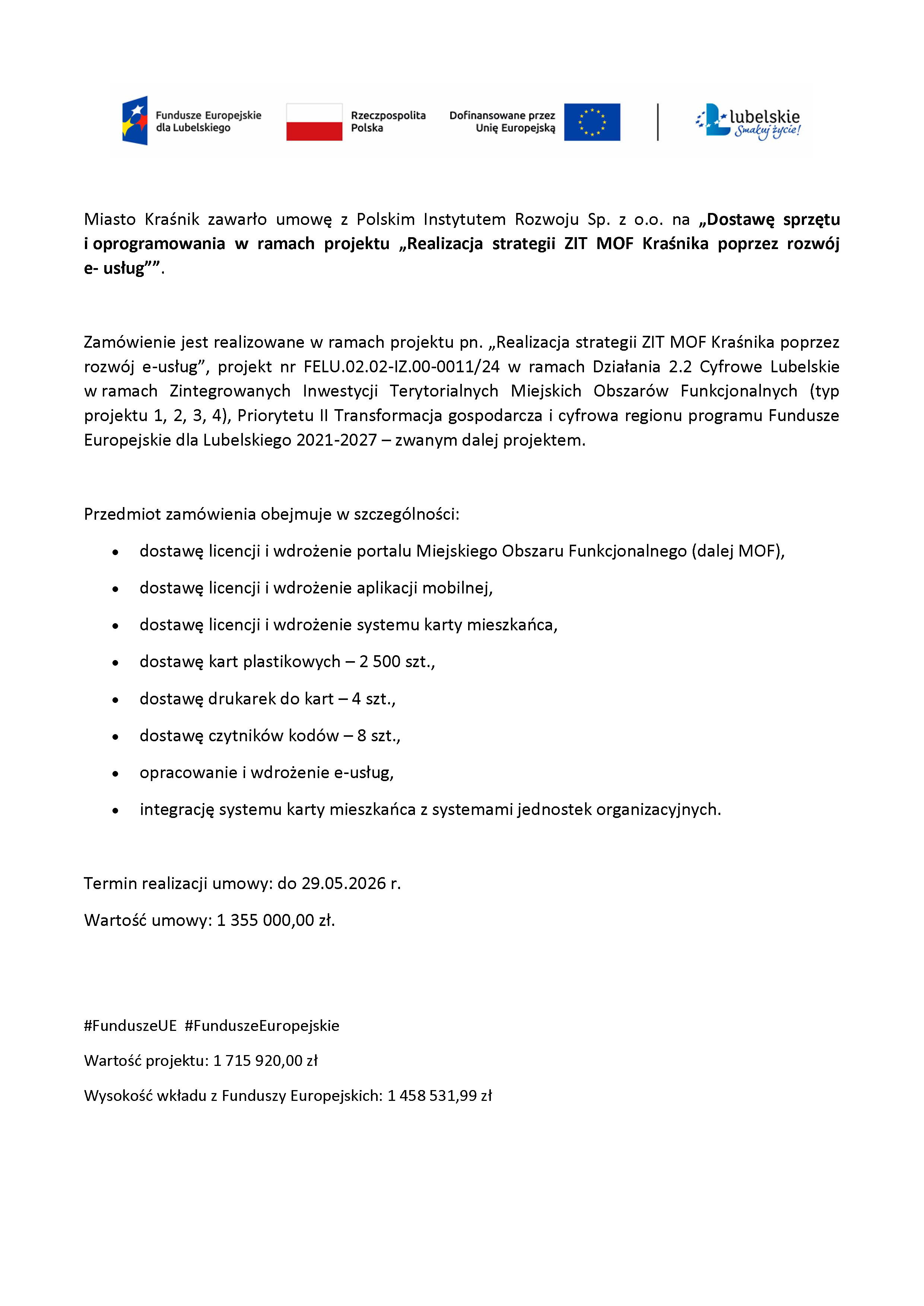 „Dostawę sprzętu i oprogramowania w ramach projektu „Realizacja strategii ZIT MOF Kraśnika poprzez rozwój e- usług””. - zdjęcie