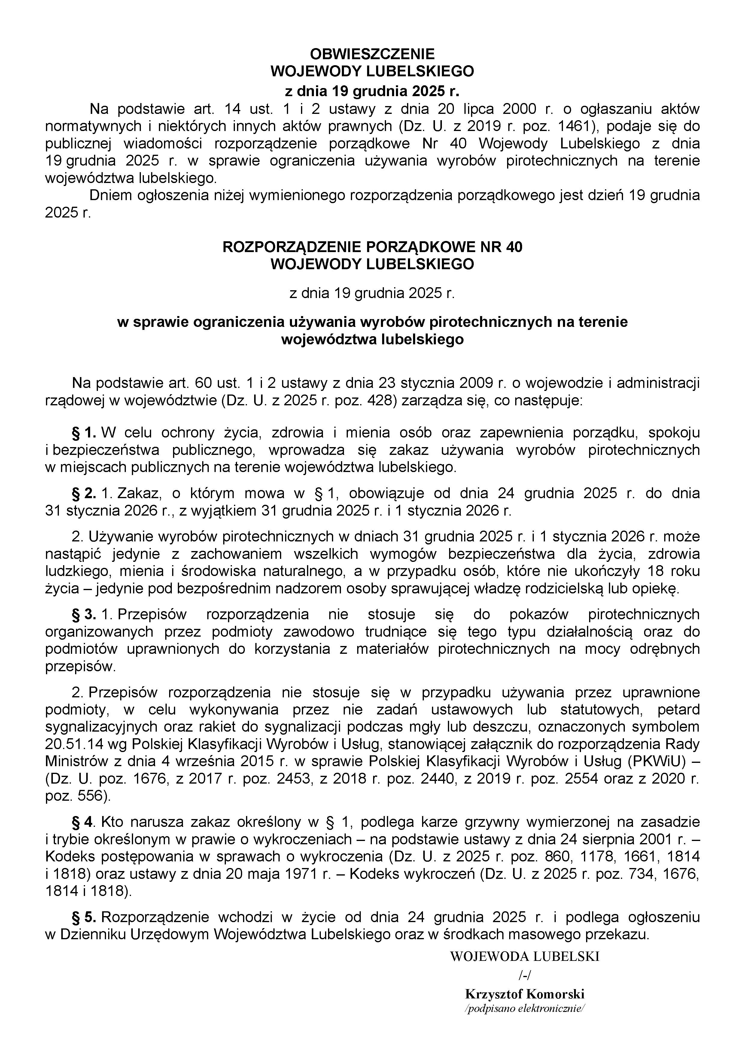 Obwieszczenie Wojewody Lubelskiego z dnia 19 grudnia 2025 r. o rozporządzeniu porządkowym Nr 40 Wojewody Lubelskiego z dnia 19 grudnia 2025 r. w sprawie ograniczenia używania wyrobów pirotechnicznych na terenie województwa lubelskiego