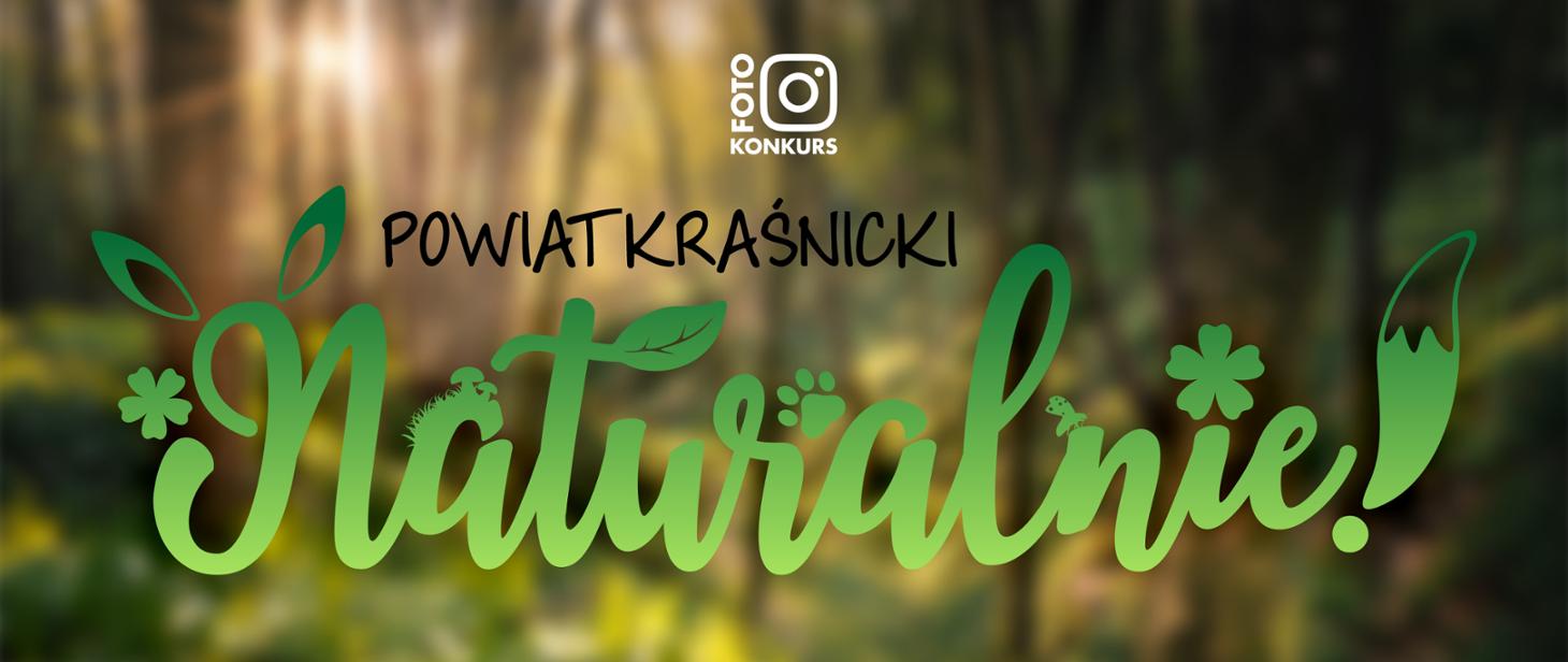 Konkurs fotograficzny - "Powiat Kraśnicki - naturalnie!"