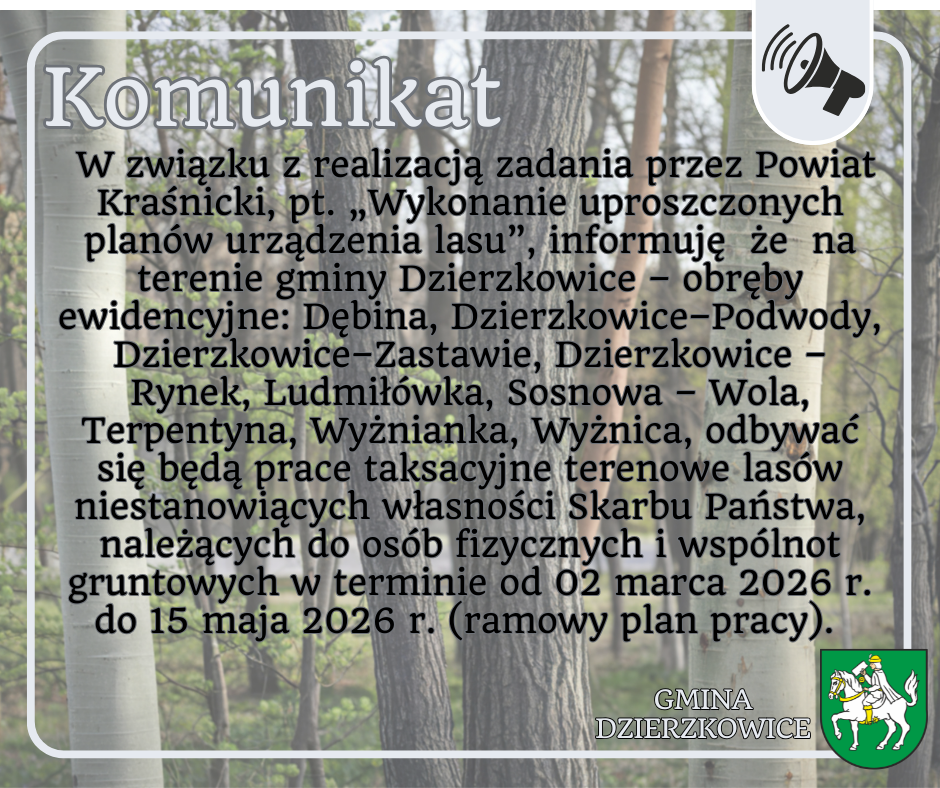 OGŁOSZENIE w związku z realizacją zadania przez  Powiat Kraśnicki,  pt. „Wykonanie uproszczonych planów urządzenia lasu”,