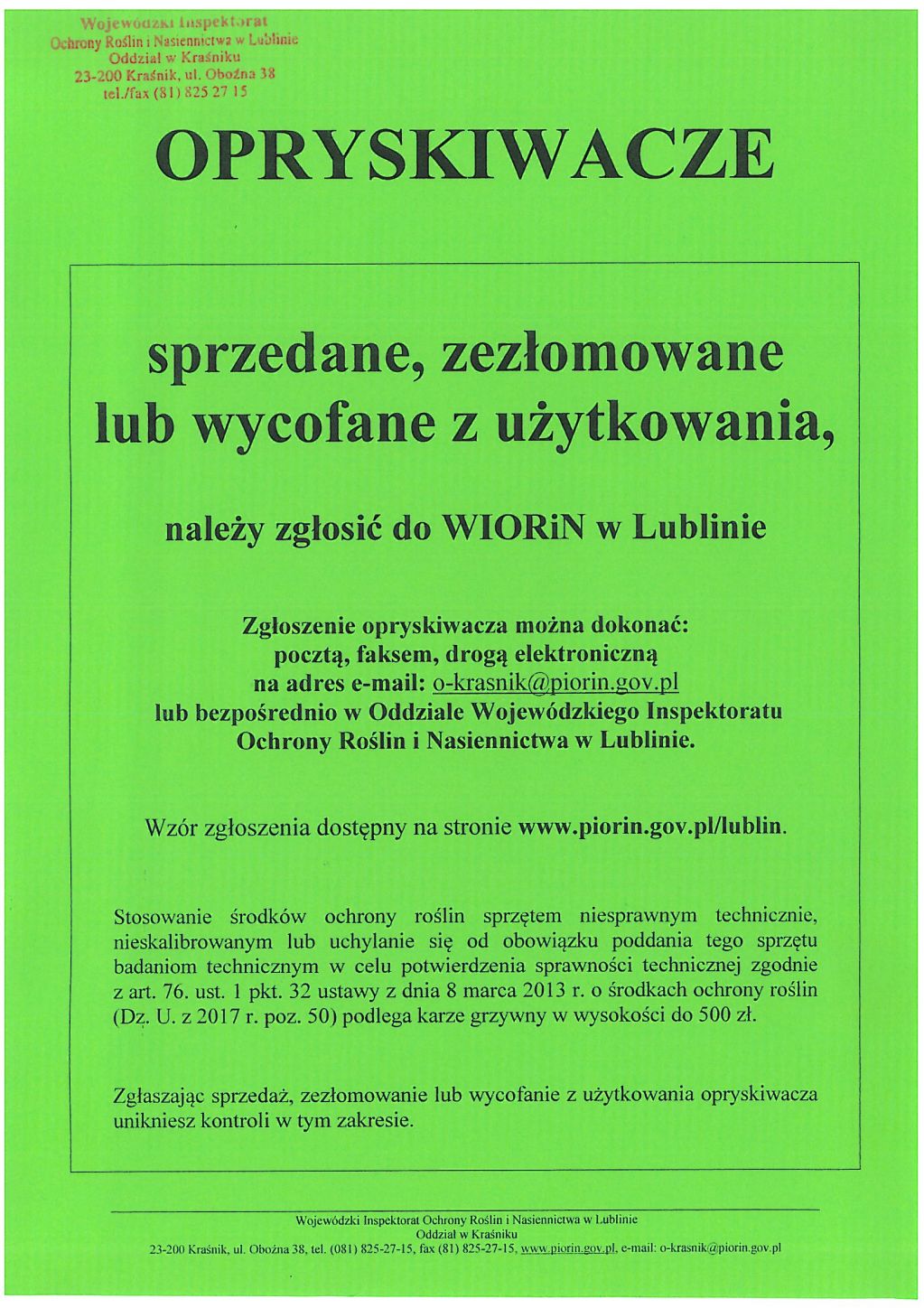 Opryskiwacze sprzedane, zezłomowane lub wycofane z uzytkowania należy zgłaszać do WIORiN w Lublinie